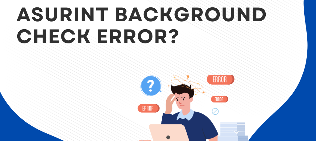 Discover how Asurint background checks work, common errors, your rights under the FCRA, and how to dispute inaccuracies effectively. Asurint background check Background check errors FCRA rights background checks Asurint employment screening Fix Asurint background errors Criminal record inaccuracies Dispute background check report